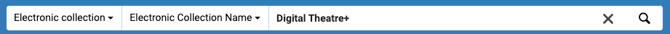 Screen clip showing the Alma Electronic Collection Name search field populated with the value Digital Theatre+
